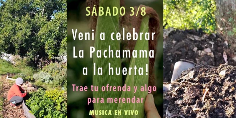 Huerta La Unión, celebra la Pachamama