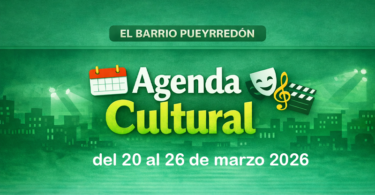 Agenda Cultural El Barrio Pueyrredón