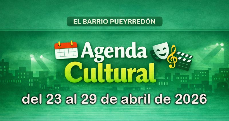Agenda cultural de elbarriopueyrredon